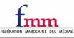 Fédération Marocaine des Médias (FMM)